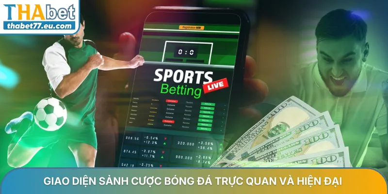 Giao diện sảnh cược bóng đá trực quan và hiện đại