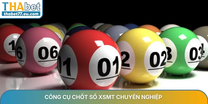 Công cụ chốt số XSMT chuyên nghiệp