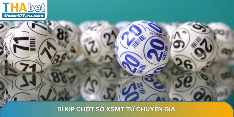 Bí kíp chốt số XSMT từ chuyên gia
