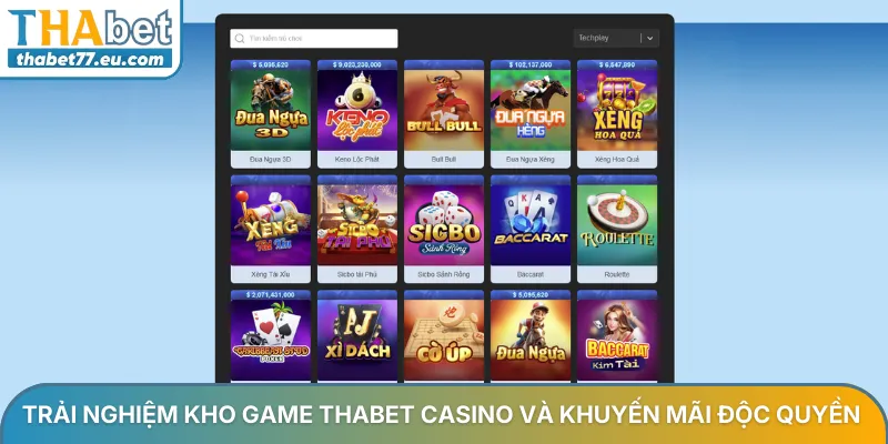 Trải nghiệm kho game Thabet Casino và khuyến mãi độc quyền