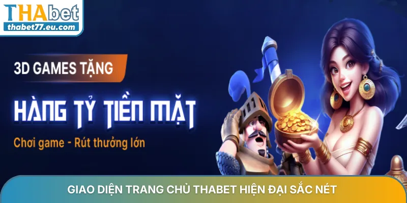 Giao diện trang chủ Thabet hiện đại sắc nét