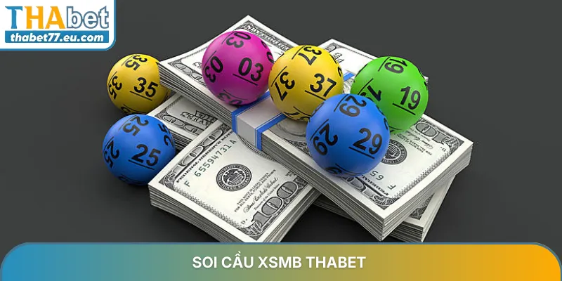 Soi Cầu XSMB – Bí Kíp Chốt Số Miễn Phí Từ Chuyên Gia Thabet 2026