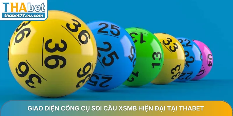Giao diện công cụ soi cầu XSMB hiện đại tại Thabet